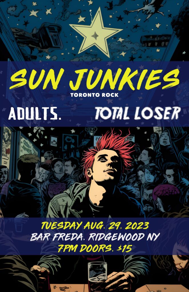 Sun Junkies, Adults, Total Loser, Thursday August 29, 2023, Bar Freda, Ridgewood, NY, 801 Seneca Ave